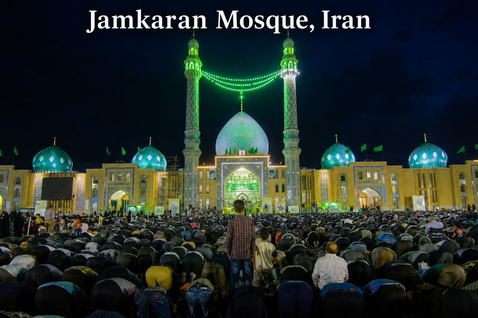 Jamkaran Mosque Qom Iran Shia Islam